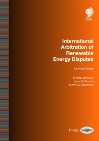 Cover International Arbitration of Renewable Energy Disputes