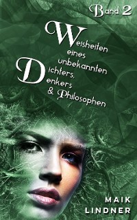 Cover Weisheiten eines unbekannten Dichters, Denkers und Philosophen