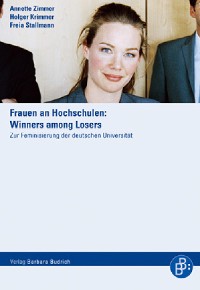 Cover Frauen an Hochschulen: Winners among Losers