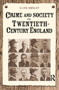 Cover Crime and Society in Twentieth Century England