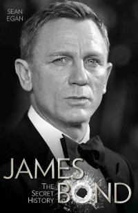 Cover James Bond - The Secret History