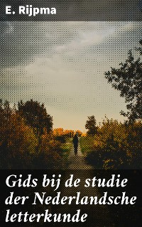 Cover Gids bij de studie der Nederlandsche letterkunde