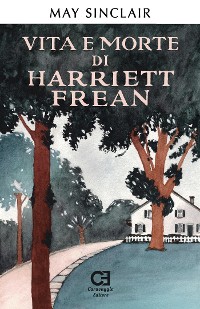 Cover Vita e morte di Harriett Frean