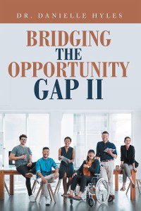 Cover Bridging The Opportunity Gap II