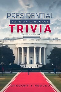 Cover Presidential Foreign Language Trivia; 2nd Edition