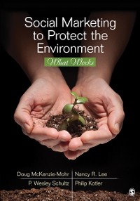 Cover Social Marketing to Protect the Environment : What Works