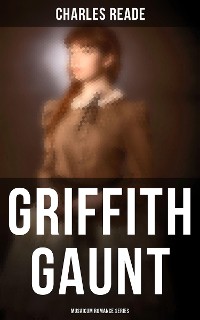 Cover Griffith Gaunt (Musaicum Romance Series)