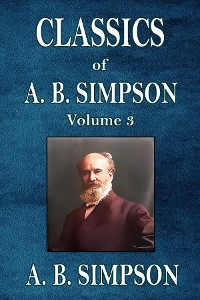 Cover Classics of A. B. Simpson