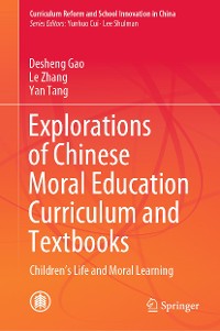 Cover Explorations of Chinese Moral Education Curriculum and Textbooks