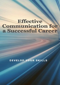 Cover Effective Communication for a Successful Career