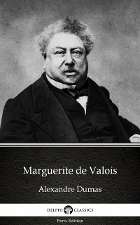 Cover Marguerite de Valois by Alexandre Dumas (Illustrated)