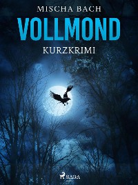 Cover Vollmond - Kurzkrimi