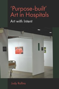 Cover 'Purpose-built' Art in Hospitals