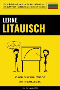 Cover Lerne Litauisch - Schnell / Einfach / Effizient