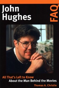 Cover John Hughes FAQ