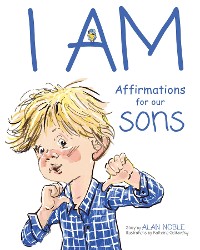 Cover I AM, Affirmations For Our Sons
