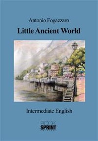 Cover Little Ancient World (Antonio Fogazzaro)