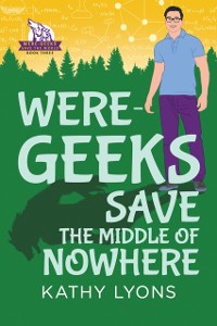 Cover Were-Geeks Save the Middle  of Nowhere