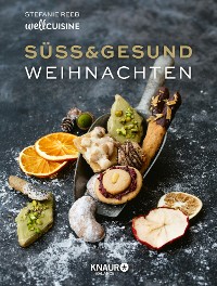 Cover Süß & gesund – Weihnachten