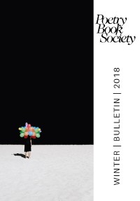 Cover Poetry Book Society Winter 2018 Bulletin