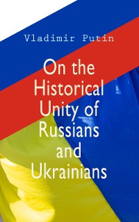 Cover On the Historical Unity of Russians and Ukrainians