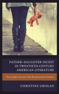 Cover Father-Daughter Incest in Twentieth-Century American Literature