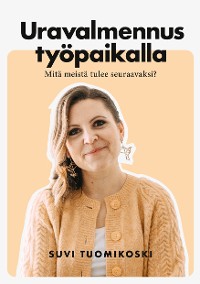 Cover Uravalmennus työpaikalla