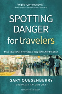 Cover Spotting Danger for Travelers