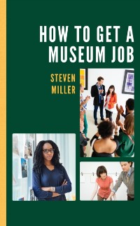 Cover How to Get a Museum Job