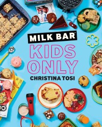 Cover Milk Bar: Kids Only