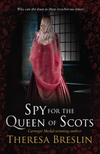 Cover Spy for the Queen of Scots