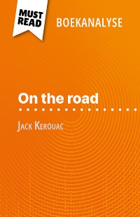 Cover On the road van Jack Kerouac (Boekanalyse)