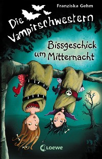 Cover Die Vampirschwestern (Band  8) – Bissgeschick um Mitternacht