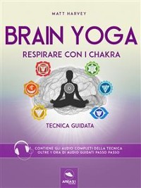 Cover Brain Yoga. Respirare con i chakra