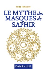 Cover Le Mythe Des Masques De Saphir