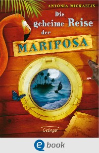 Cover Die geheime Reise der Mariposa