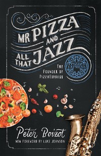 Cover Mr Pizza and All That Jazz