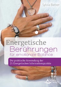 Cover Energetische Berührungen für emotionale Balance