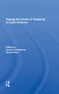 Cover Paying The Costs Of Austerity In Latin America