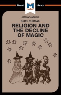 Cover An Analysis of Keith Thomas''s Religion and the Decline of Magic