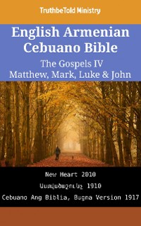 Cover English Armenian Cebuano Bible - The Gospels IV - Matthew, Mark, Luke & John