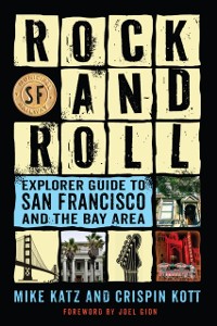 Cover Rock and Roll Explorer Guide to San Francisco and the Bay Area
