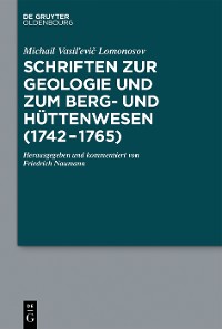 Cover Schriften zur Geologie und zum Berg- und Hüttenwesen (1742-1765)