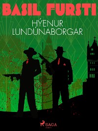 Cover Basil fursti: Hýenur Lundúnaborgar