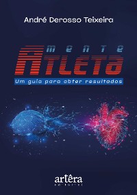 Cover Mente Atleta: Um Guia Para Obter Resultados