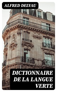 Cover Dictionnaire de la langue verte