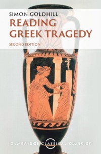 Cover Reading Greek Tragedy