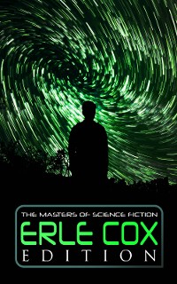 Cover The Masters of Science Fiction - Erle Cox Edition