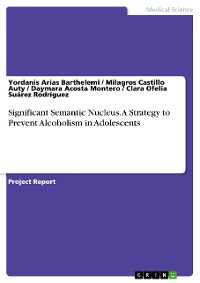 Cover Significant Semantic Nucleus. A Strategy to Prevent Alcoholism in Adolescents