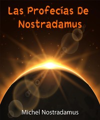 Cover Las profecías de Nostradamus - (Anotado)